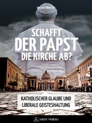 cover image of Schafft der Papst die Kirche ab?